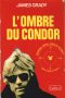 [The Condor 02] • L'Ombre Du Condor